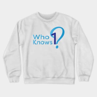 Who Knows one - Funny design for Passover Crewneck Sweatshirt
